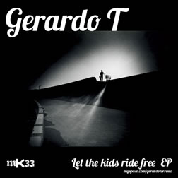 Gerardo T - Let the Kids Ride Free